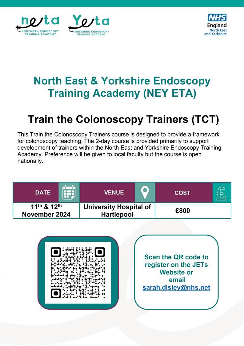 Last minute spaces have become available for our Train the Colonoscopy Trainers (TCT) course on 11th &amp; 12th November at Hartlepool.  See below ⬇️ to register #NEYETA #NETA #YETA #TCT
