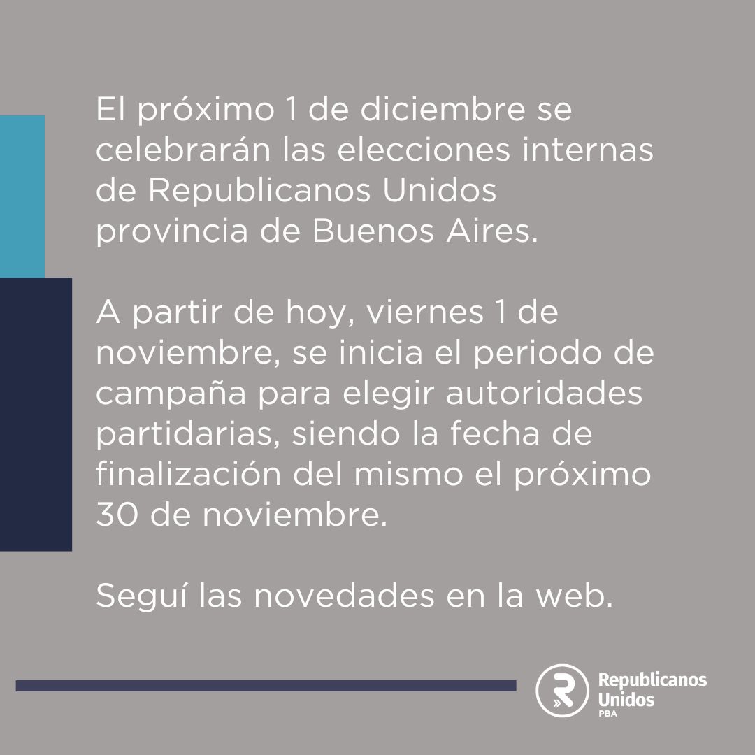 *Elecciones Interna de Autoridades RU PBA 2024*
A partir de hoy se inicia el periodo de campaña para elegir autoridades partidarias, siendo la fecha de finalización del mismo el próximo 30 de noviembre.
Seguí todo las novedades en republicanosunidospba.com.ar/internas.html