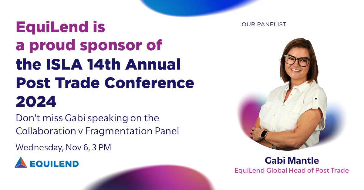 EquiLend's tweet image. Heading to the ISLA 14th Annual Post Trade Conference, Nov 6? Find EquiLend’s Global Head of Post Trade, Gabi Mantle, speaking on the Collaboration v Fragmentation panel at 3pm.
#equilend #securitiesfinance #ISLA #fintech