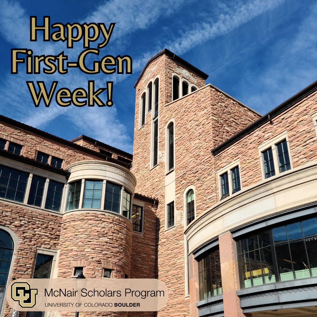 Happy First-Generation Celebration Week! Did you know that most McNair Scholars across the country are first gen college students?
CU's First-Gen Office is hosting events specifically for first-gen students until 11/8. 
#mcnair #mcnairscholars #trio #triomcnair #cuboulder