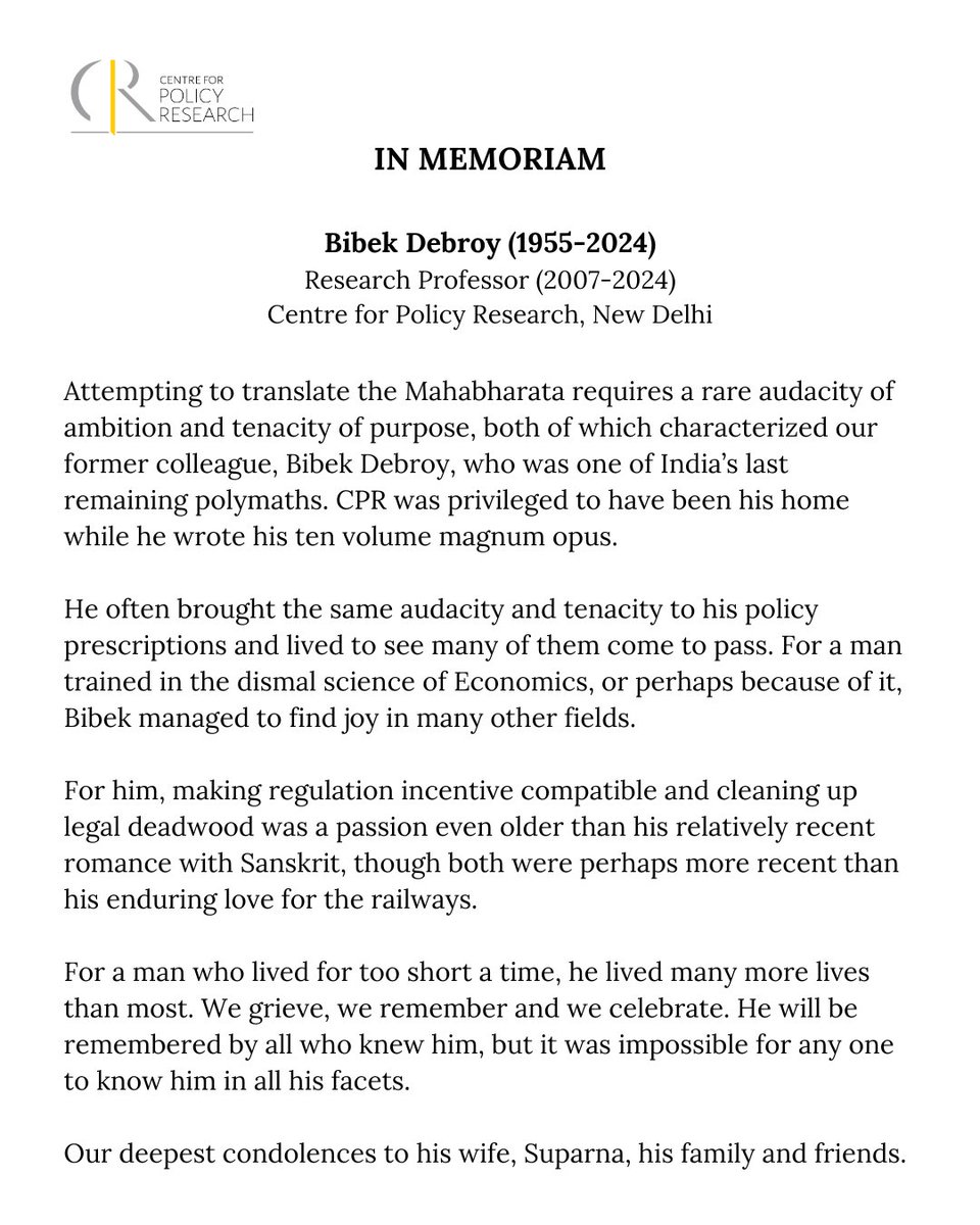 Centre for Policy Research (@cpr_india) on Twitter photo Today our former colleague <a href="/bibekdebroy/">Bibek Debroy</a>, Professor at CPR between 2007-2014, became part of history. An Economist, a Sanskritist & much more, he would wryly smile at this bypassing of character limit. We condole & grieve, but also remember & celebrate a life well lived. Today our former colleague <a href="/bibekdebroy/">Bibek Debroy</a>, Professor at CPR between 2007-2014, became part of history. An Economist, a Sanskritist & much more, he would wryly smile at this bypassing of character limit. We condole & grieve, but also remember & celebrate a life well lived.