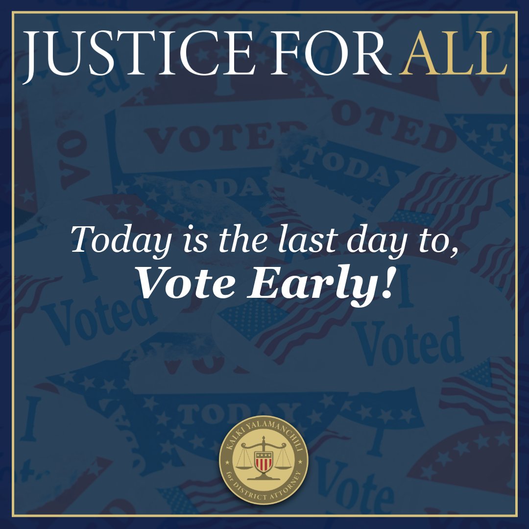 Today is the final day of Early Voting!

Don't wait until Election Day, make a plan and vote today before 5:00pm! Together, we can ensure that our District Attorney's Office has the experience required to deliver justice for all.

Find your voting location, sample ballot, and