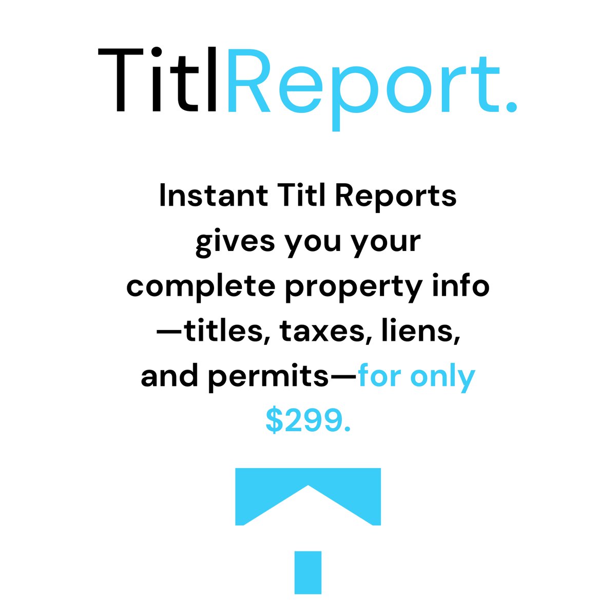 Titl Report has you covered.

Get instant access to key property insights, from title and lien details to tax and permit history—all in one clear, easy-to-read report. No waiting, no hidden fees, just the information you need to make confident decisions.