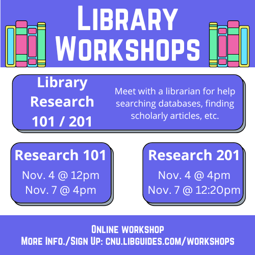 Attend a library workshop with the #triblib - learn more about resources available for your research pleasure!
cnu.libguides.com/workshops