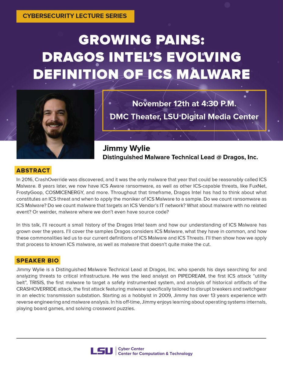 LSU Cybersecurity (@lsucyber) on Twitter photo We're very happy to welcome back Jimmy Wylie (<a href="/mayahustle/">Jimmy Wylie</a>) from <a href="/DragosInc/">Dragos, Inc.</a> to talk more about Industrial Control Systems malware. You don't want to miss this! #LSUCyber
🗓️ Tuesday, Nov 12th @ 430pm at the LSU Digital Media Center theater. We're very happy to welcome back Jimmy Wylie (<a href="/mayahustle/">Jimmy Wylie</a>) from <a href="/DragosInc/">Dragos, Inc.</a> to talk more about Industrial Control Systems malware. You don't want to miss this! #LSUCyber
🗓️ Tuesday, Nov 12th @ 430pm at the LSU Digital Media Center theater.