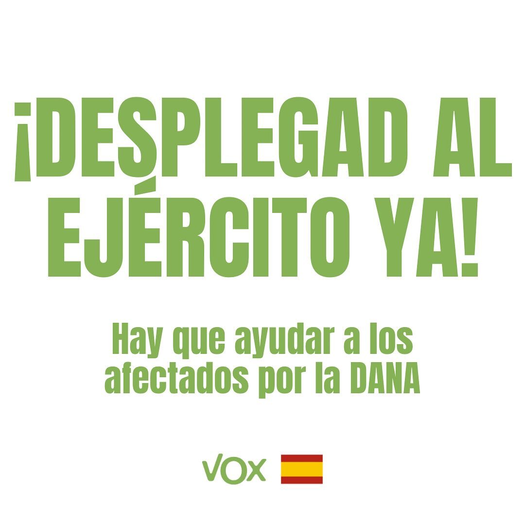 VOXpEspana's tweet photo. 🔴 Aún quedan miles de militares a los que el Gobierno no permite desplegarse en Valencia para ayudar.

¡Hagamos de nuevo tendencia el HT #EjércitoYA! 🔁📈 https://t.co/bxjn3TOCvG