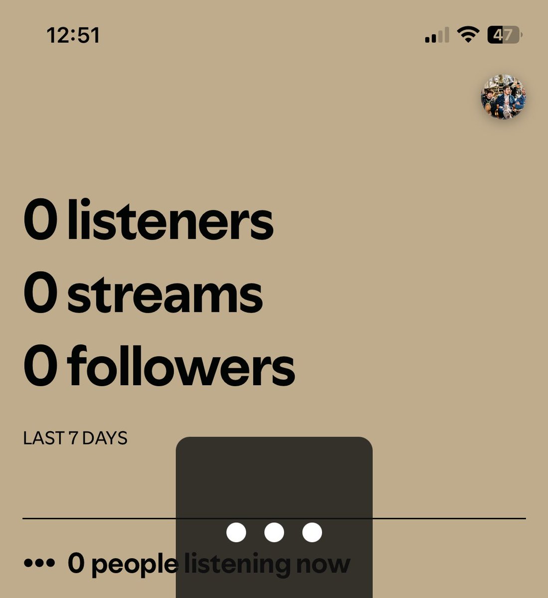 If your Spotify Artist looks like this right now you’ve been cancelled, time to hang it up. Goodbye sweet world