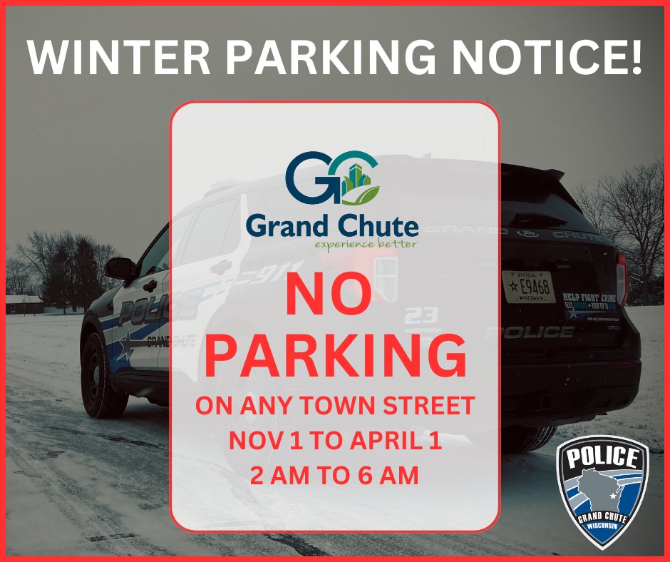 WINTER PARKING RESTRICTIONS NOW ACTIVE!

If you need to leave your vehicle on the street, you must call GCPD at 920-832-1575 to request permission. Overnight weather is the primary factor in decisions to permit overnight parking. For more info visit:

grandchutewi.gov/departments/po…