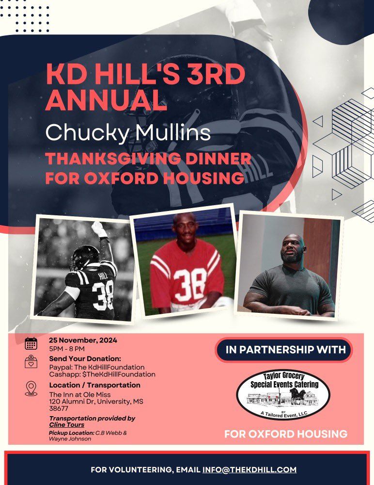 The KD Hill Foundation proudly presents the 3rd Annual Chucky Mullins Thanksgiving Dinner for Oxford, MS; details are provided below.
