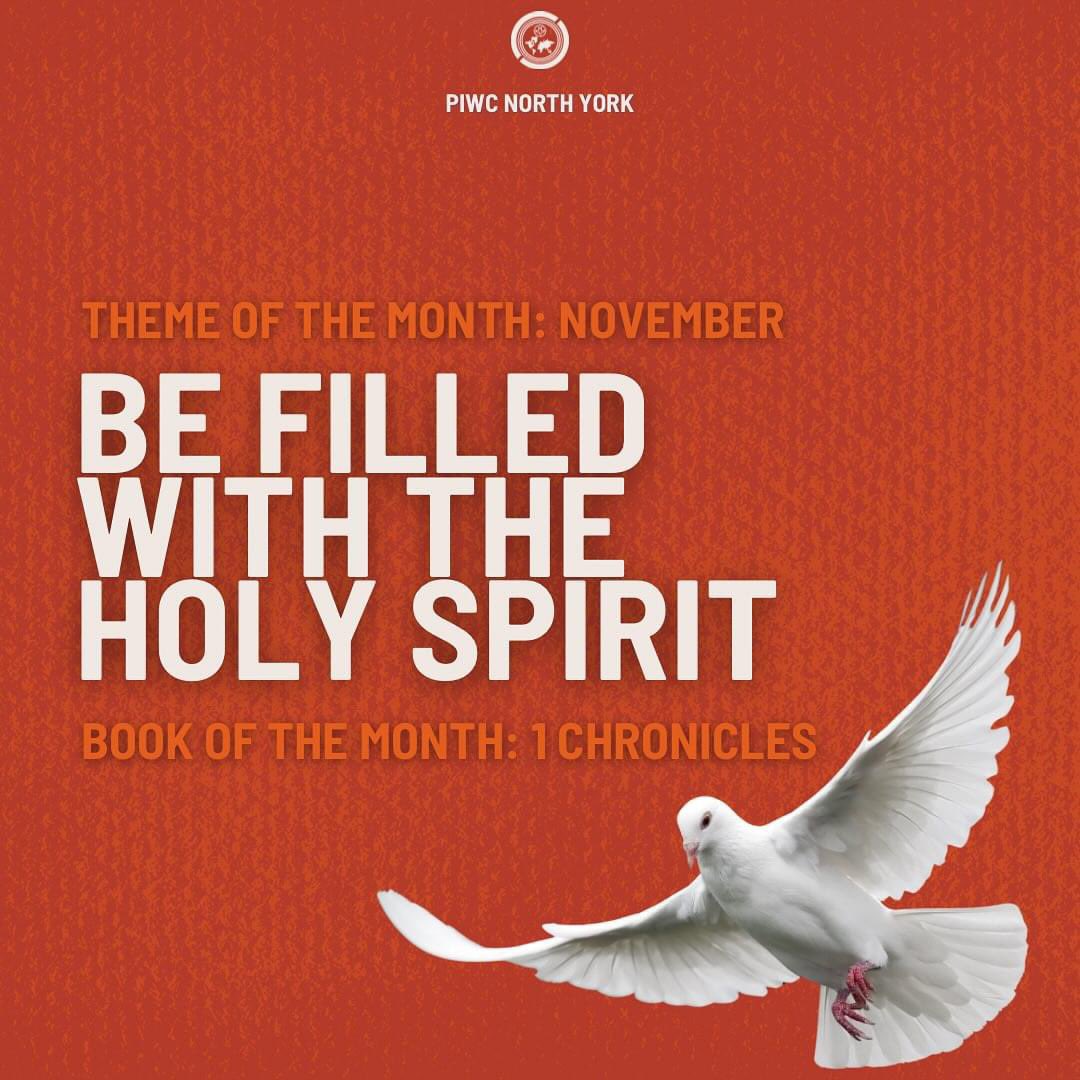 PIWC_NorthYork's tweet photo. Happy November family!

God has seen us through to the 11th month of the year! 

Join us throughout November as we learn more about God’s word through the theme “Be Filled with the Holy Spirt”!

Upper Room Experience takes place tonight at 8:00PM! https://t.co/fwg0b5PWRC
