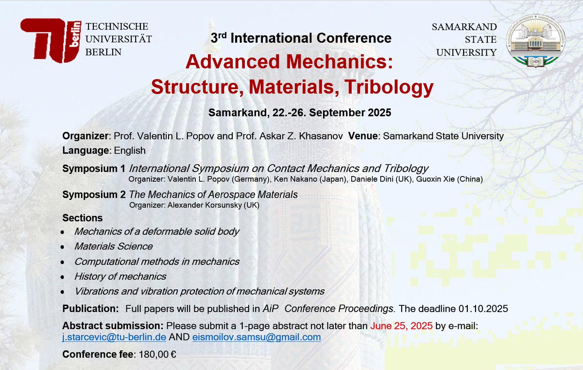 Friction_Berlin's tweet photo. 3rd International Conference  "Advanced Mechanics: Structure, Materials, Tribology" will take place at  the Samarkand State University, Uzbekistan, 22-26 September 2025.  https://t.co/ybm3UhRJp3 https://t.co/JCo635j7rV