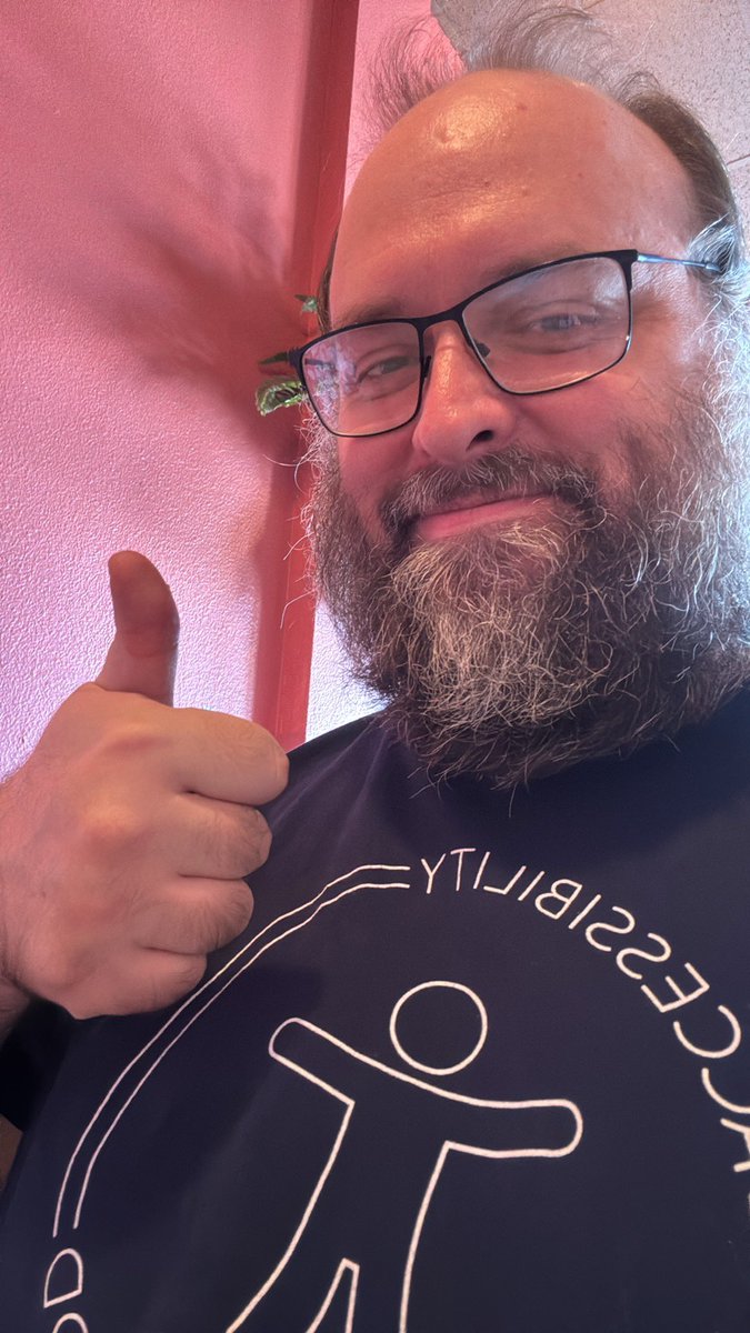 Hi everyone, it's me!  I'm an Android developer and always flexible working on other technologies.  I'm wearing a shirt that represents accessibility for good.  It's what I am proud of and what I do to help other developers build accessible apps.