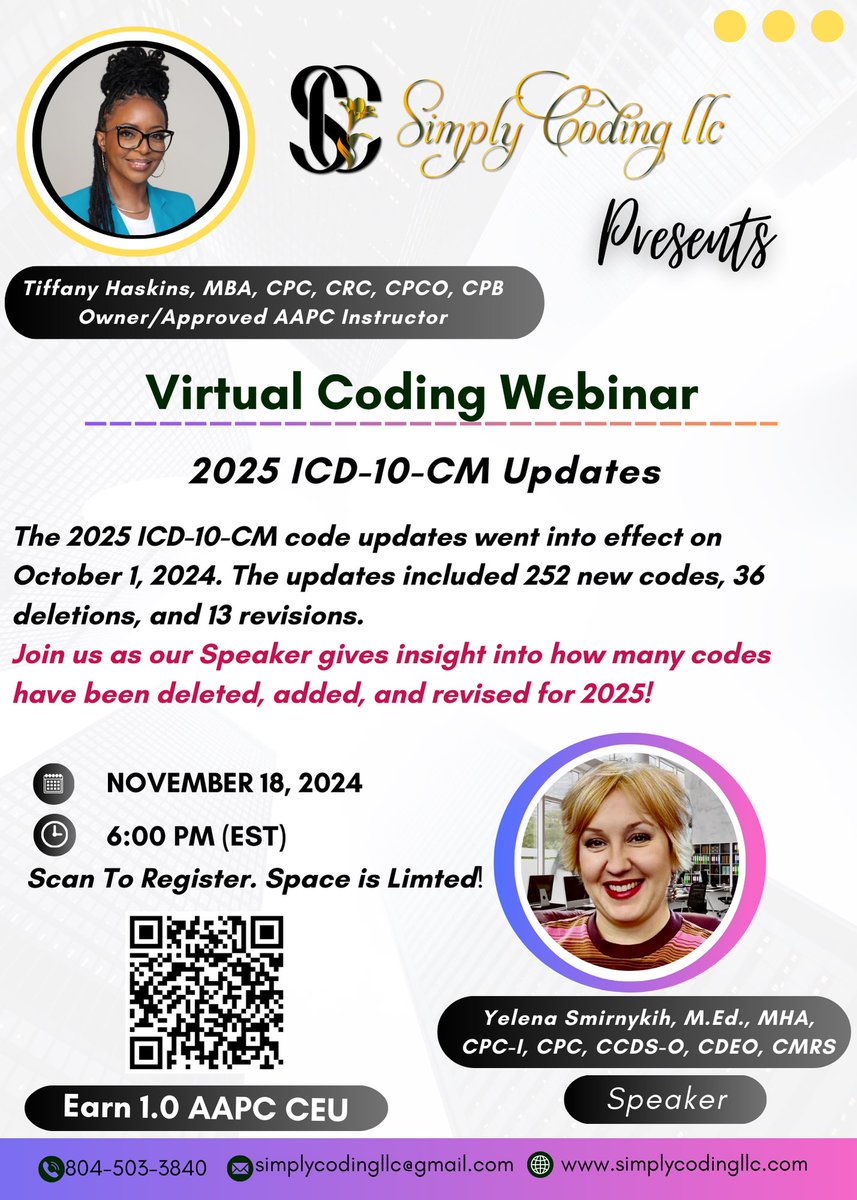 Simplycodingllc's tweet photo. Learn about 2025 ICD-10 changes this virtual event is approved for 1.0 AAPC CEU! Space is limited register today‼️Scan QR code below or visit https://t.co/92ZctZu6DE https://t.co/heeyjarZE3