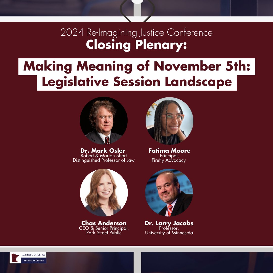 In this year’s Re-Imagining Justice Conference closing plenary, panelists will explore key issues on the horizon and chart a path toward transformative policy changes for our communities. <a href="/ChasAnderson/">Chas Anderson</a> <a href="/Azlinah24/">Fatima Moore</a> <a href="/larryjacobs/">Larry Jacobs</a>

Register now: mnjrc.org/events.