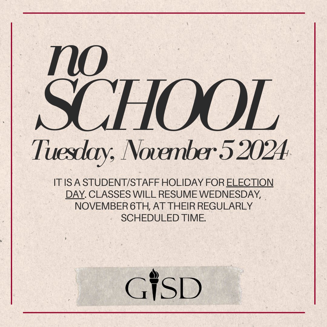 gisdnews's tweet photo. 📢 Reminder for Garland ISD Families!
All campuses and facilities will be closed on Tuesday, November 5, 2024. Classes will continue as usual on Monday, November 4, and we’ll resume our regular schedule on Wednesday, November 6.

🗳️ If you haven’t voted yet, we encourage you to take time on Tuesday to make your voice heard on Election Day!