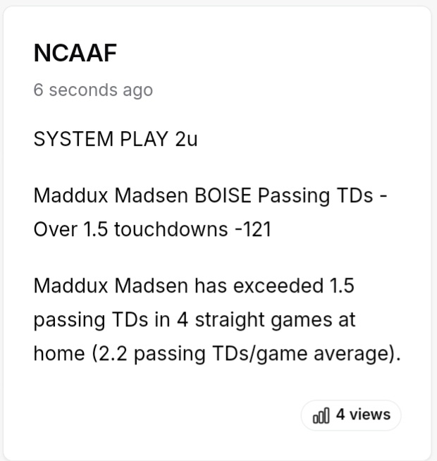 BobSportsBets's tweet photo. 19--0 SYSTEM PLAY 

🐳  18-5

💰💰💰💰💰💰💰💰💰💰💰💰

Maddux Madsen BOISE Passing TDs - Over 1.5 touchdowns -121 2u

1ST 20  DM "🐳"

$25  -  IN THRU NBA SEASON 

@OutlierDotBet  Nailed it

#sportsbettor 
#freepick  #nhl
#ncaaf  #fanduel 
#BobSportsBets 
#GamblingTwitter
#Prizepicks  #Maxbets #SportsGambling
#DraftKings