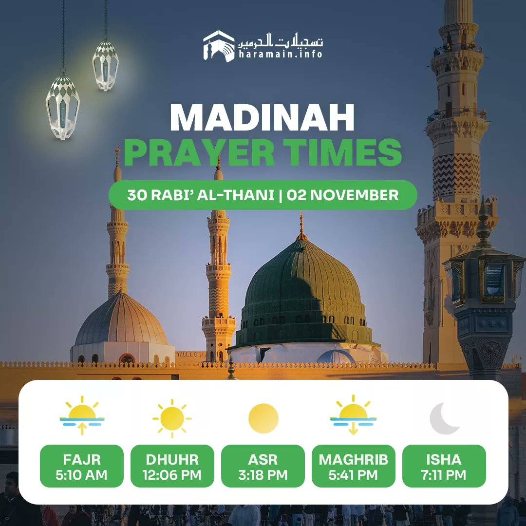 Daily Prayer Times in Haramain
• 30 Rabi' Al-Thani - 02 November •

#HaramainInfo #rabialthani #1446h