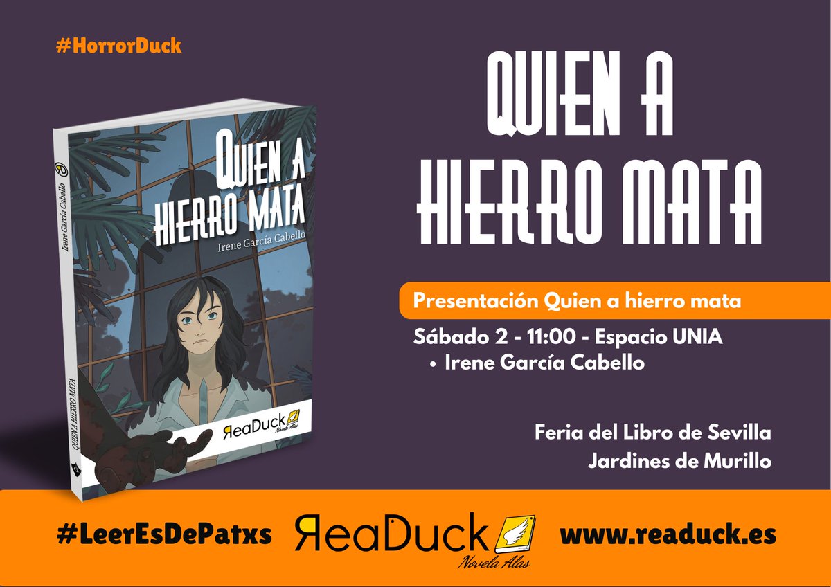 ReaDuck Ediciones (@readuck) on Twitter photo Buenas, ducks🦆
Os recordamos que mañana tenemos la #presentación de #QuienAHierroMata con su autora, Irene García Cabello en la <a href="/FLSevilla/">Feria Libro Sevilla</a>
📍 Jardines de Murillo - Espacio Unia
🗓️ 02/11/2024
⌚️11:00
No os lo perdáis 🥰
#IntempestaNocte #UnParaísoEnLaTierra #Libros #QuéLeer Buenas, ducks🦆
Os recordamos que mañana tenemos la #presentación de #QuienAHierroMata con su autora, Irene García Cabello en la <a href="/FLSevilla/">Feria Libro Sevilla</a>
📍 Jardines de Murillo - Espacio Unia
🗓️ 02/11/2024
⌚️11:00
No os lo perdáis 🥰
#IntempestaNocte #UnParaísoEnLaTierra #Libros #QuéLeer