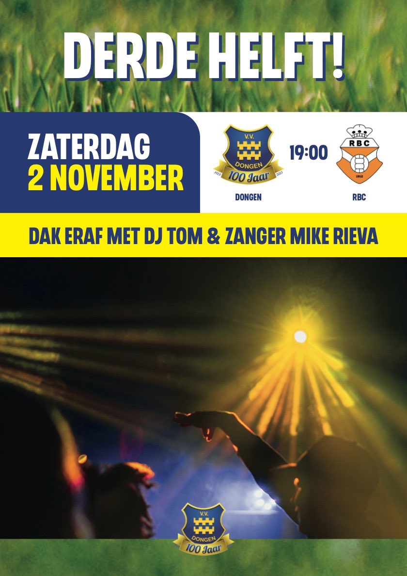 vvdongen's tweet photo. Morgen MATCHDAY
14.45 uur Dongen zat.  - De Alblas
19:00uur Dongen zon.1 - @RBCvoetbal 

Derde Helft met DJ Tom en zanger Mike Rieva.

#vvdongen #derdehelft @Alblassernieuws https://t.co/gBvAvmpyOw