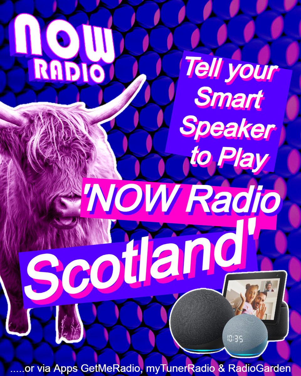 MyNowRadio's tweet photo. We are BACK on your smartspeaker, playing the BEST of the 80s to NOW across Scotland.
🗣Alexa, 'Play NOW Radio Scotland' 🔊🎶🎶🎶

https://t.co/zAUycS9Ior https://t.co/wH5CpO15Uq