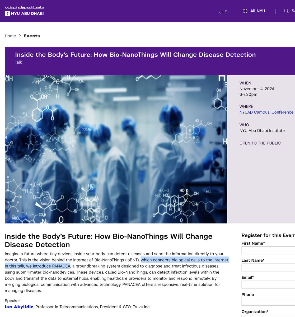 CorinneNokel's tweet image. WE. FUCKING. TOLD. YOU.

PANACEA 

Cells Connected To The Internet

INTERNET OF BIO-NANO THINGS

Prof. Ian  F. Akyildiz  

Human Machine Nano-Cyber Interface 

nyuad.my.salesforce-sites.com/Events/NYUEven…