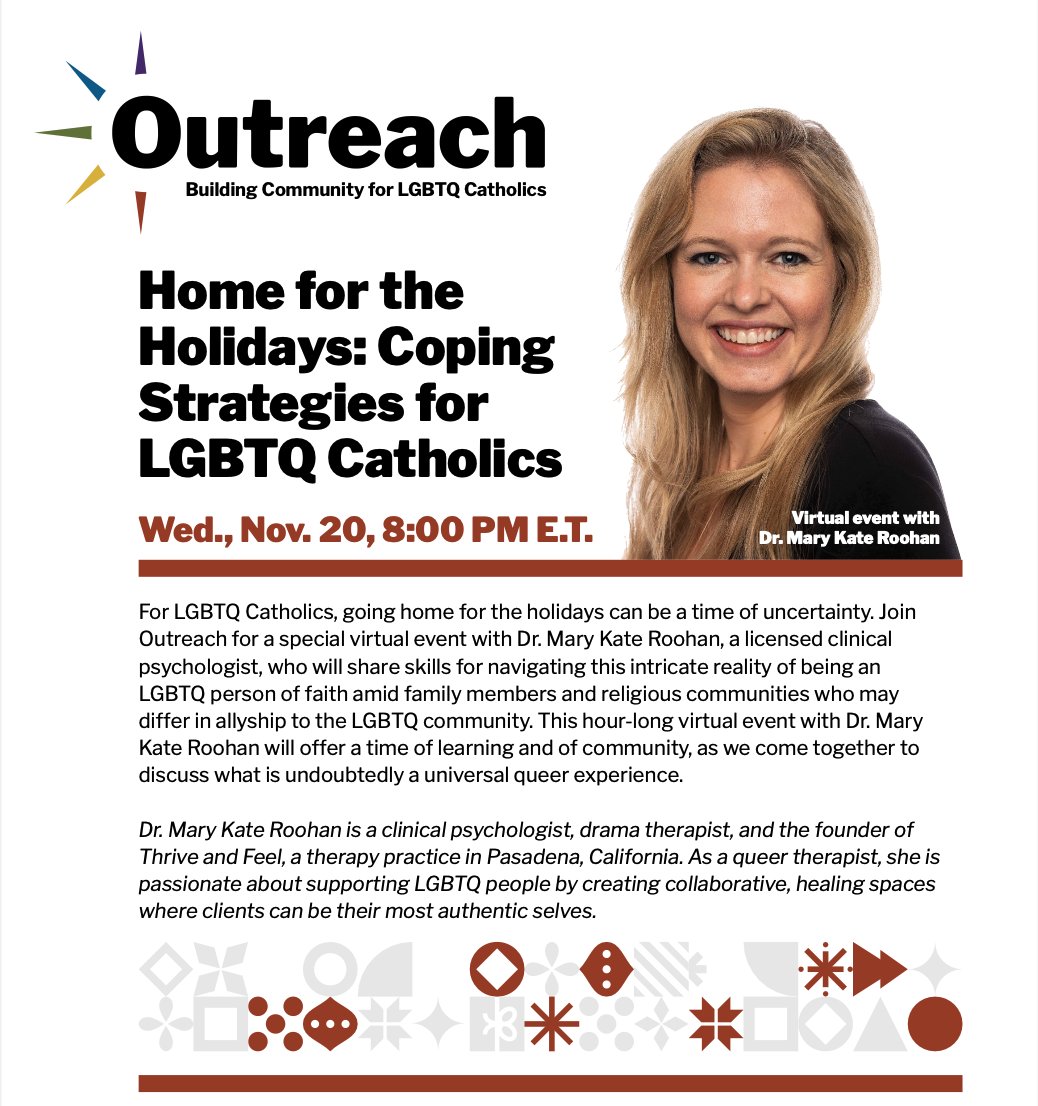 Join <a href="/OutrchCatholic/">Outreach</a> for this special virtual event on Nov. 20, "Home for the Holidays: Coping Strategies for LGBTQ Catholics," with Dr. Mary Kate Roohan. Register today! forms.gle/rT6mUJXZqHD6en…