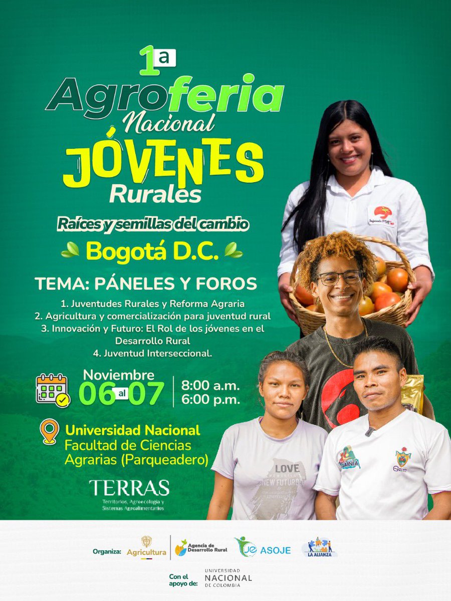 ADR_Colombia's tweet photo. Los y las #JóvenesRurales tendrán su propia Agroferia! Los próximos días 6 y 7 de noviembre en la Universidad Nacional, en la Facultad de Ciencias Agrarias, de 8 a.m. a 6 p.m.

Nuestra juventud es la semilla y la raíz del cambio que construye la #RevoluciónPorLaVida https://t.co/ZOTJm1Xe1Q
