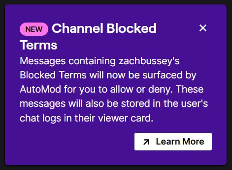 zachbussey's tweet image. Blocked terms attempting to be used in your Twitch Chat will now be displayed to allow or deny.

They will also be stored in their Viewer Card chat logs.

Public blocked terms are visible to Moderators.
Private blocked terms are ONLY visible to the Creator.

#TwitchNews #TOSgg