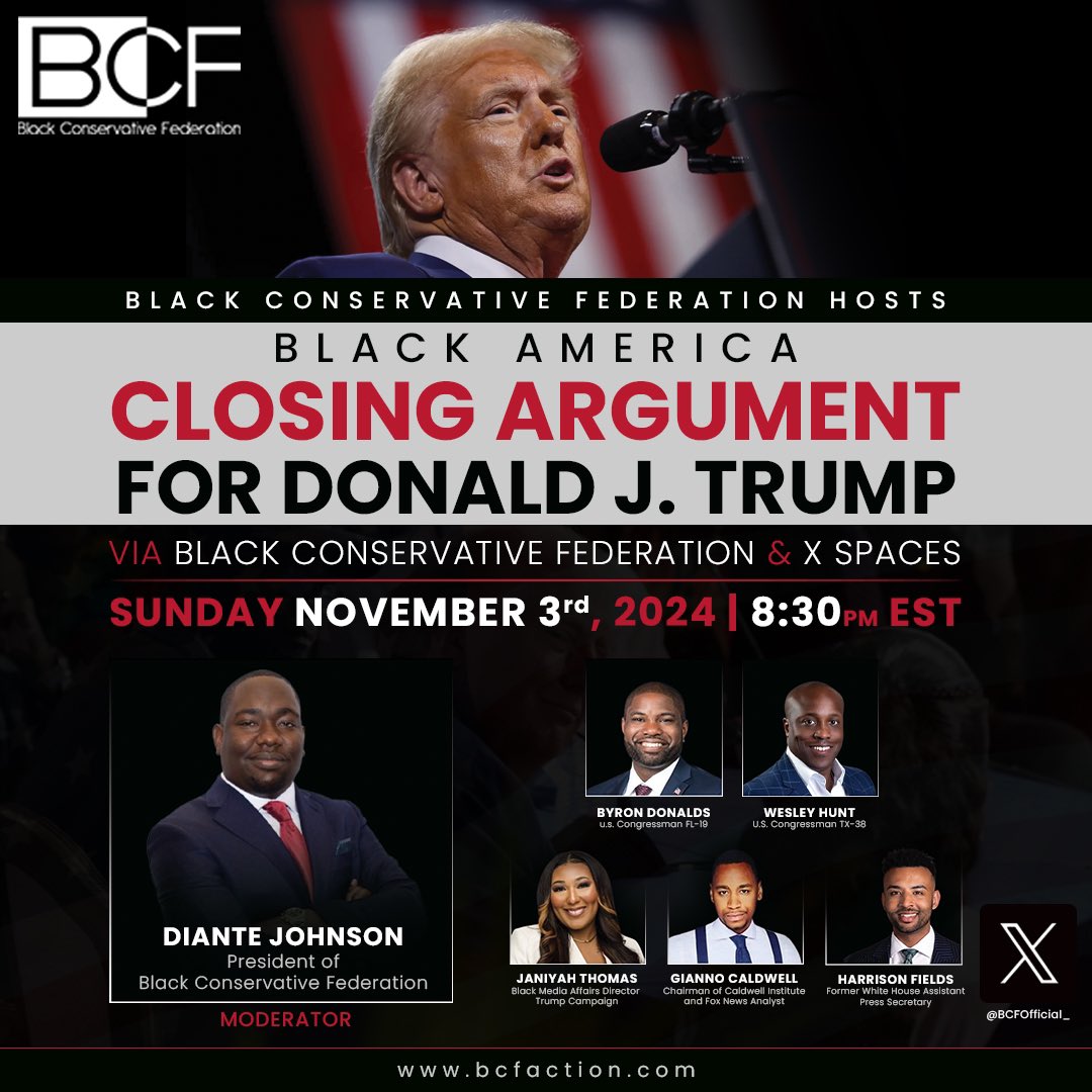 BCFOfficial_'s tweet photo. This election is about our country’s future, &amp; we’re all in!

Join BCF Pres. Diante Johnson (@BCFPresident), @ByronDonalds, @WesleyHuntTX @JaniyahRthomas, @GiannoCaldwell, &amp; @HarrisonWFields for "Black America’s Closing Argument for Donald J. Trump."

Sun, Nov 3rd at 8:30PM EST! https://t.co/bFYN3F8IGj