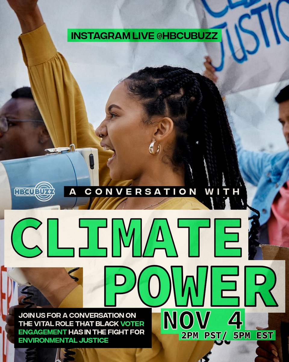 HBCUBuzz's tweet photo. ๐ฟโจ Join us Monday 11/4 at 5PM EST for an IG Live with Markeya Thomas of Climate Power! Weโll discuss environmental justice and its impact on our communities. Plus, check out our articles on their new Black voter engagement initiative. Donโt miss it! ๐ณ๏ธ๐ #HBCUBuzz #ClimatePower https://t.co/zBNxkNZVHo
