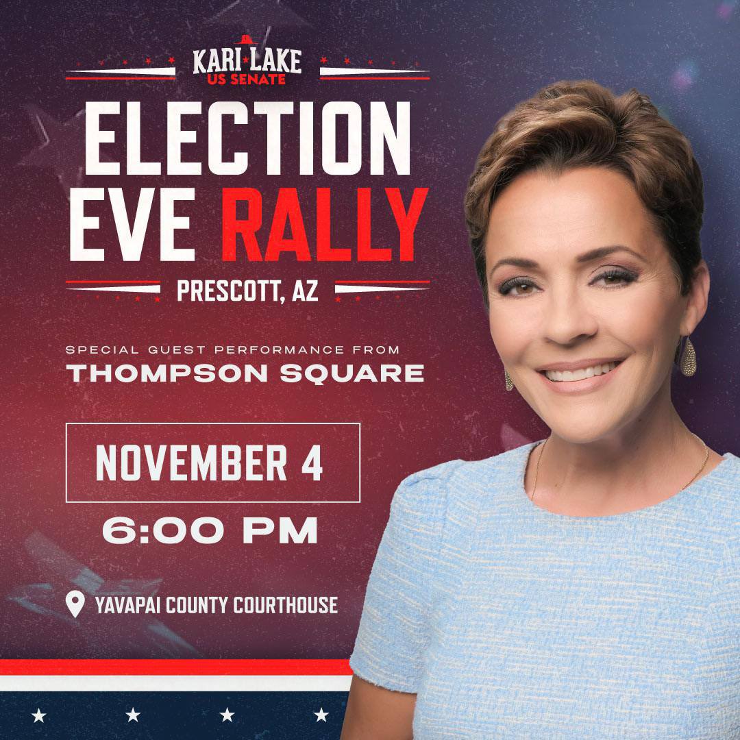 Kari Lake (@karilake) on Twitter photo Monday, we continue one of Arizona's finest traditions.
An Election Eve Rally on the steps of the Yavapai County Courthouse.
Join us at 6 PM in Prescott and cheer on President Trump, <a href="/KariLake/">Kari Lake</a>, and the entire <a href="/AZGOP/">Republican Party of Arizona</a> Ticket to victory.
Free RSVP⤵️
karilake.com/election-eve-r… Monday, we continue one of Arizona's finest traditions.
An Election Eve Rally on the steps of the Yavapai County Courthouse.
Join us at 6 PM in Prescott and cheer on President Trump, <a href="/KariLake/">Kari Lake</a>, and the entire <a href="/AZGOP/">Republican Party of Arizona</a> Ticket to victory.
Free RSVP⤵️
karilake.com/election-eve-r…