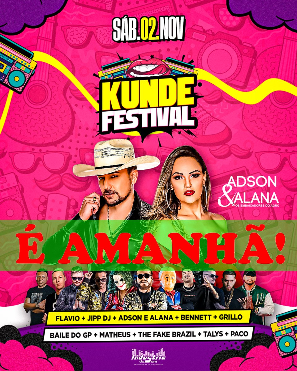 salaokunde's tweet photo. É Amanhã!! Kunde Festival 🔥
**10 Atrações**
**10 horas de festa**
Antecipados Elas R$ 25,00 e Eles 35,00 e na hora Elas 30,00 e Eles 40,00. Casais casados com comprovante não pagam ingresso até às 22h https://t.co/bo2Q7zQGcw