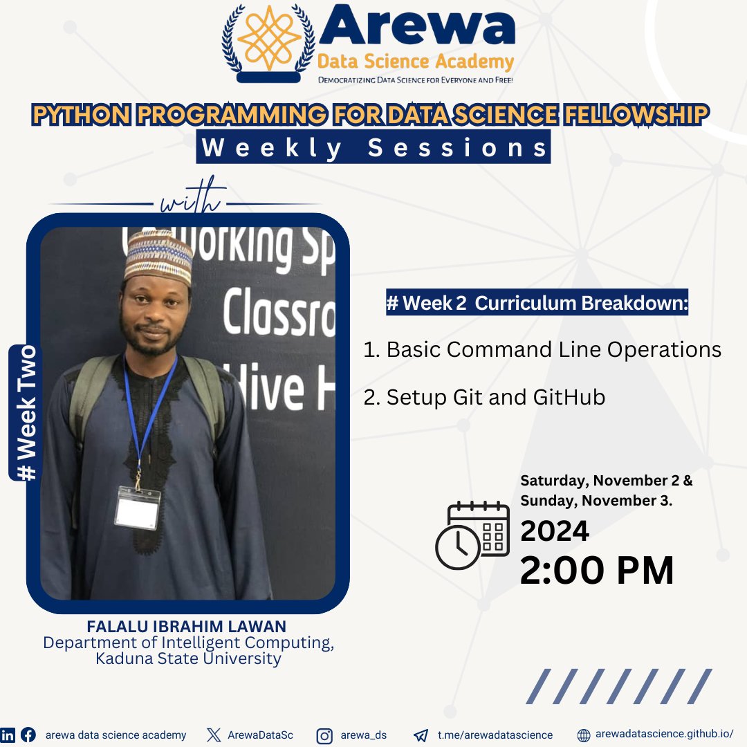 ArewaDataSc's tweet photo. Week 2 Upcoming Sessions:
Dear Fellows,
This week's sessions will be led by our esteemed mentor, Dr. Falalu Ibrahim Lawan, Lecturer from the Department of Intelligent computing Kaduna State University (KASU)
#arewadatascience #arewa #python #pythonprogramming #NewCohort https://t.co/APXq67sY4Q