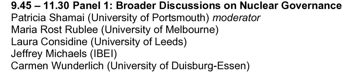 Panel 1: Broader Discussions on Nuclear Governance
9:45-11:30 GMT

Moderator: <a href="/pshamai/">Patricia Shamai</a> 
Panelists: <a href="/mariarostrublee/">Maria Rost Rublee</a> @LawrahCon <a href="/jmichael424/">Jeffrey H. Michaels</a> <a href="/CarmenWunderlic/">Carmen Wunderlich</a>