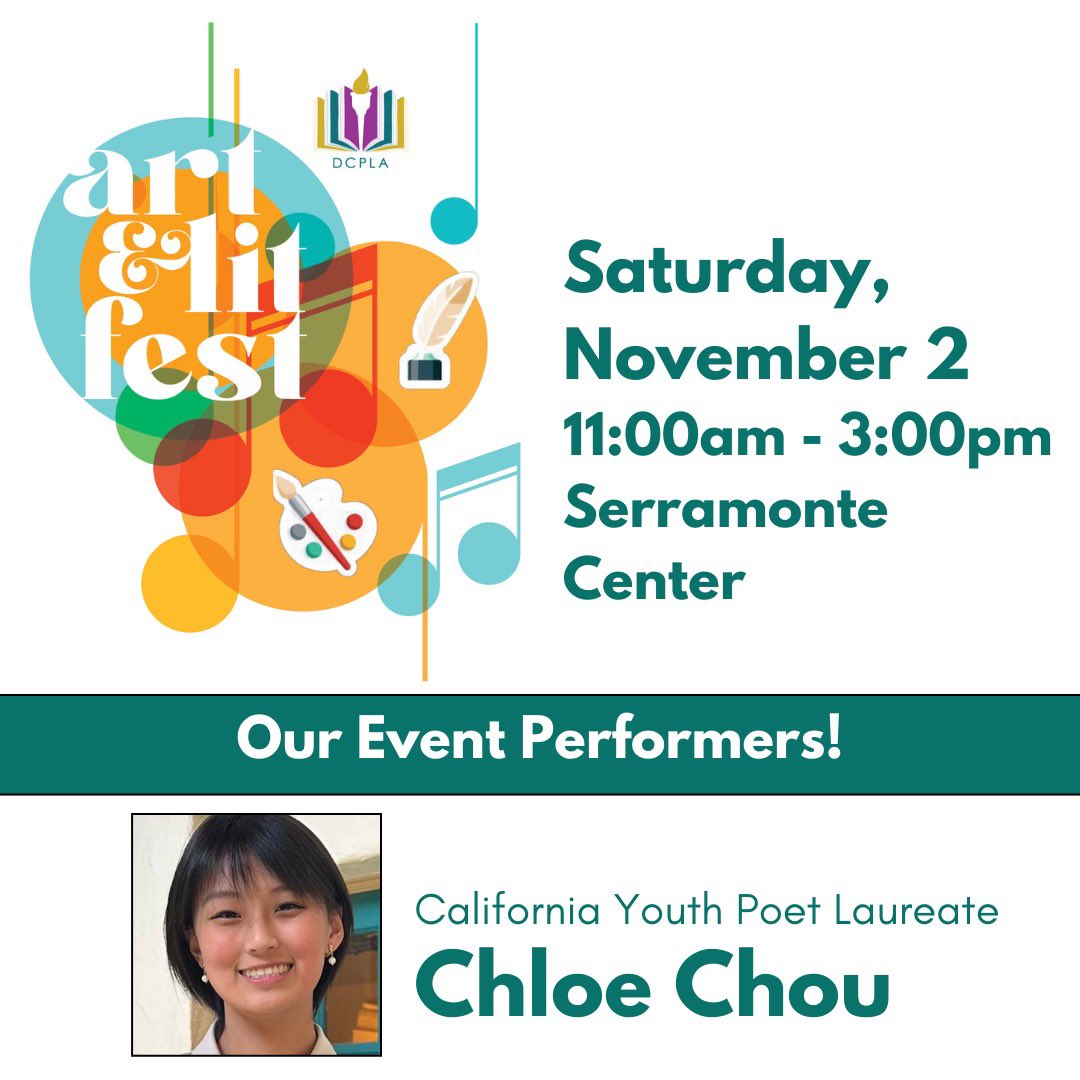 dcpla_'s tweet photo. Hear from the 2024-2025 California Youth Poet Laureate Chloe Chou on stage tomorrow, Saturday, November 2nd during the 3rd Annual Art &amp; Lit Fest at Serramonte Center! 

Learn more at https://t.co/sBiGwvPoNd

#dcpla https://t.co/VlOc2LconC