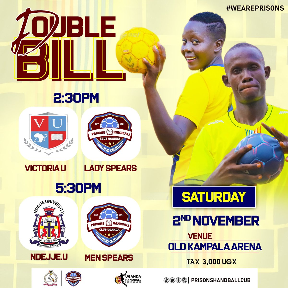 prisonshandball's tweet image. #MATCHALERT 

Against @victoriaUnivHC for the lady spears and @NdejjeUnive HC for the Men Spears. 

Games start at 2:30PM and 5:30PM respectively
All action live at Old Kampala Arena.

Come cheer on us as we keep you entertained throughout

#weareapears
#Handballsuperleague