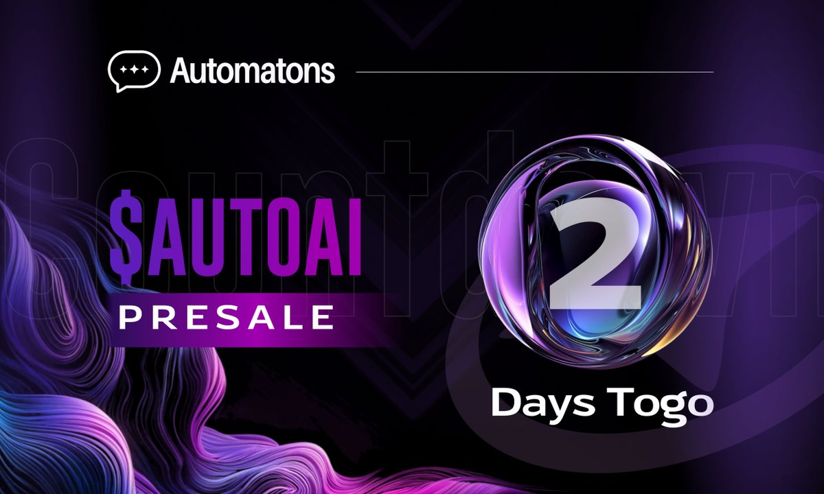 Two days left until the Automatons AI presale! A limited window to join the next chapter in AI-driven insights. Every day, we’re getting closer to unlocking exclusive access to one of the most anticipated projects. Are you set for day one? 
#TokenPresale #CryptoCountdown #AUTOAI