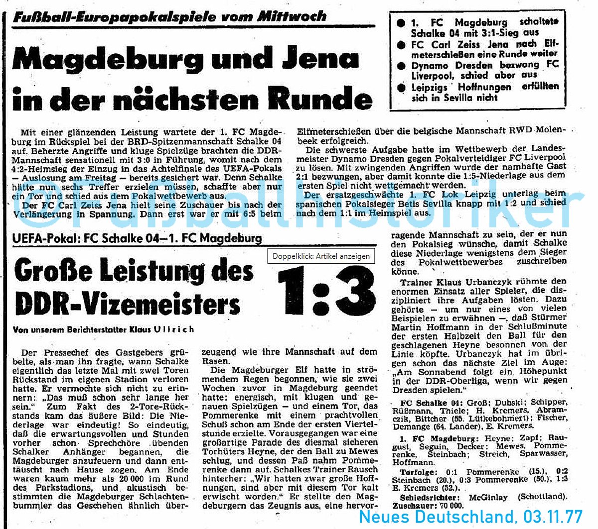02.11.77 Europacup-Highlight für <a href="/1_FCM/">Magdeburg Depre II</a>. Überlegen gewinnt er bei <a href="/s04/">FC Schalke 04</a> 3:1. Pommerenke (2) und Steinbach schießen bis zur 50. Minute eine 3:0-Führung heraus, die die 70.000 sprachlos zurücklässt. Für #Schalke ist es die erste Heimpleite im Europacup überhaupt. #DDRFußballkalender