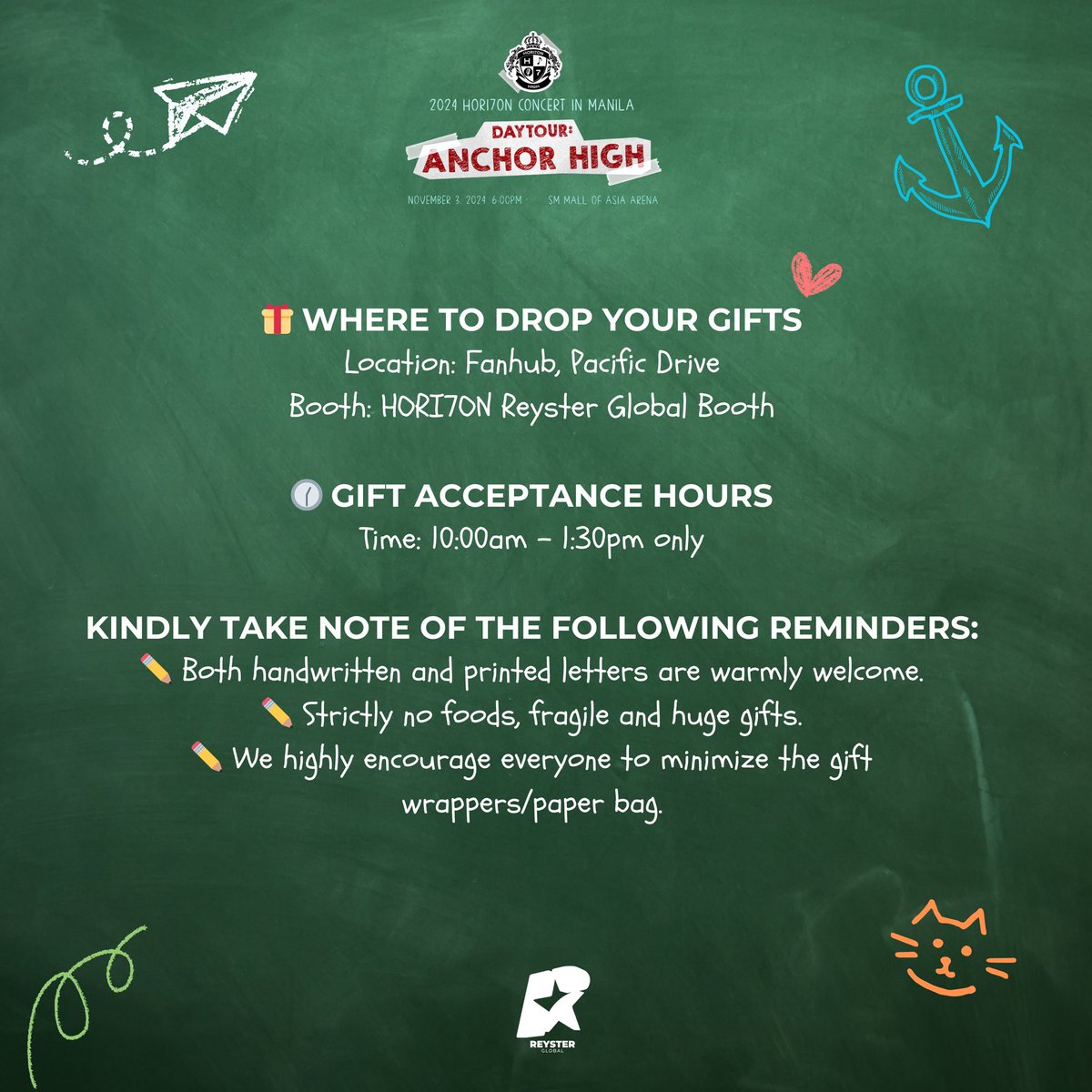 [NOTICE] 241102 

HORI7ON Reyster Global will be accepting gifts tomorrow (concert day) from 10AM to 1:30PM only at DNM Fanhub located at Pacific Drive ! 🚸💐

Stay safe and have a great day REYSTARS!🧑🏻‍🏫

#HORI7ON #호라이즌 #REYSTER #레이스터