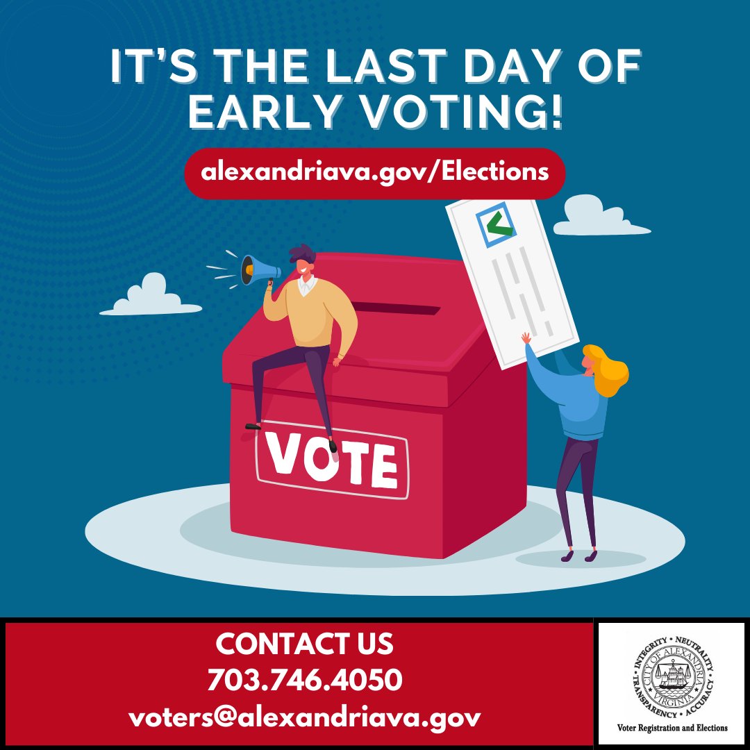 Today, Saturday, November 2, 2024 is the last day of in-person early voting!  You can vote from 8am-5pm at 132 N Royal St and from 9am-5pm at Beatley Central Library, GW Middle School and the Minnie Howard Campus.  For more information, visit our website: alexandriava.gov/Elections