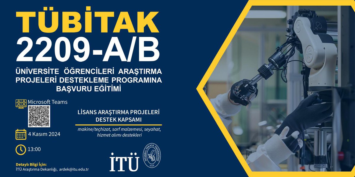 İTÜ'de TÜBİTAK 2209-A/B Üniversite Öğrencileri Araştırma Projeleri Destekleme Programına Başvuru Eğitimi Başlıyor! 📢🐝

Lisans öğrencilerine projeleri için makine/teçhizat, sarf malzemesi, seyahat ve hizmet alımı fırsatı sunan destekleme programının başvuru sürecinde faydalı