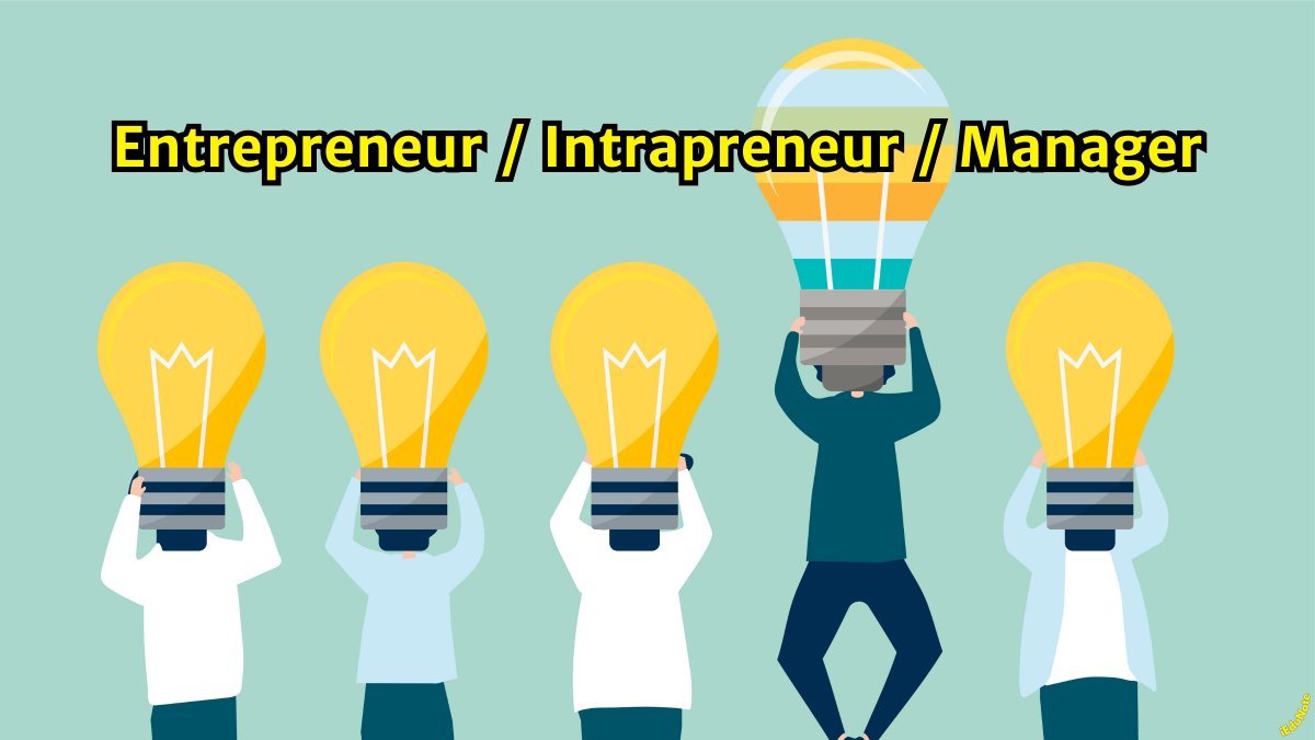 iedunote's tweet photo. Learn differences among entrepreneurship, intrapreneurship, and management, explore how entrepreneurs lead, intrapreneurs innovate, &amp; managers propel ventures. - https://t.co/V3R29203ii https://t.co/d6QeIRKc7j