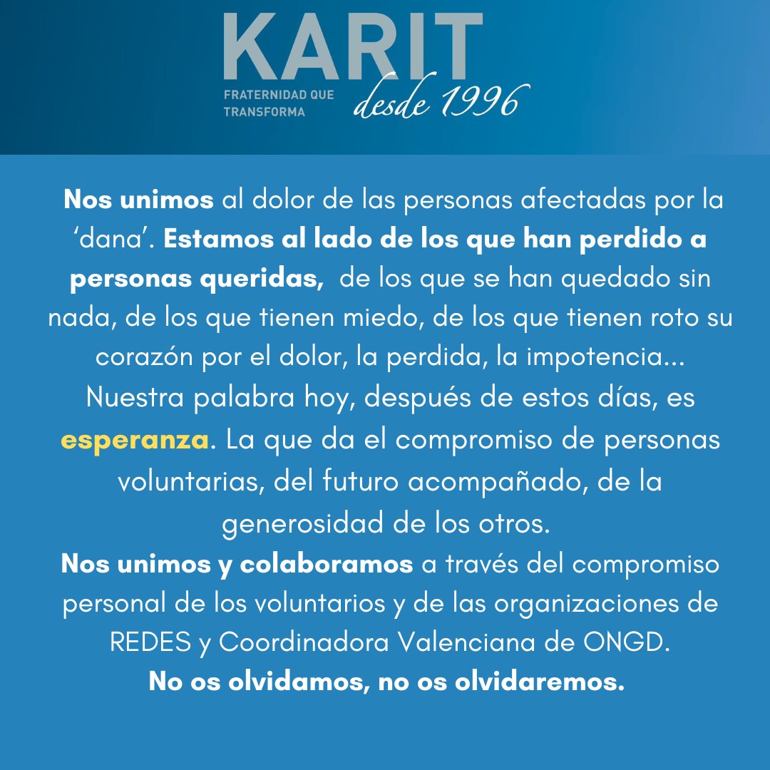 Karit Solidarios (@karitsolidarios) on Twitter photo Expresamos nuestro dolor, cercanía y solidaridad con todas las víctimas de esta DANA. Pedimos colaboración, implicación y ayuda para la población. Coordinación <a href="/CVONGD/">Coordinadora Valenciana de ONGD</a> y <a href="/REDES_ONGD/">Red Entidades Desarrollo Solidario</a> Ayuda <a href="/ValenciaCaritas/">Valencia Cáritas</a>
#Dana #fraternidadquetransforma #ConPocoMucho #solidaridad #voluntariado Expresamos nuestro dolor, cercanía y solidaridad con todas las víctimas de esta DANA. Pedimos colaboración, implicación y ayuda para la población. Coordinación <a href="/CVONGD/">Coordinadora Valenciana de ONGD</a> y <a href="/REDES_ONGD/">Red Entidades Desarrollo Solidario</a> Ayuda <a href="/ValenciaCaritas/">Valencia Cáritas</a>
#Dana #fraternidadquetransforma #ConPocoMucho #solidaridad #voluntariado