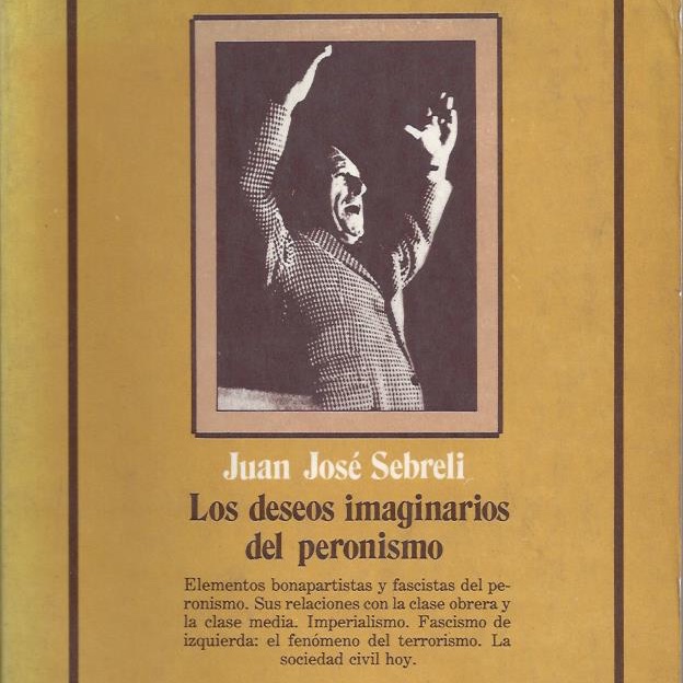 Analia_Marsella's tweet photo. Cuando cursé “Autoritarismo en Hispanoamérica” con mi Profe José Ignacio García Hamilton, elegí exponer sobre éste libro de Juan José #Sebreli publicado 1983. Ambos #QEPD, cuestionaron las vinculaciones del peronismo con fascismo y populismo.
Perdura su obra en nuestra #memoria. https://t.co/0sS3O45FSd