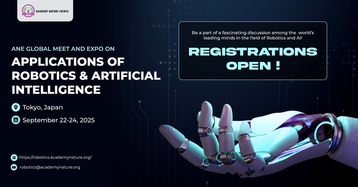 John_robotics's tweet image. I’m reaching out to personally invite to the ANE Global Meet &amp;amp; Expo on Applications of Robotics &amp;amp; Artificial Intelligence, taking place from September 22-24, 2025, in Tokyo, Japan.
 
 For more details visit: robotics.academynature.org
