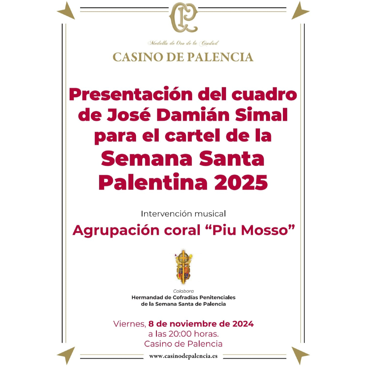 El próximo viernes, 8 de noviembre, se presentará el cuadro de José Damián Simal para el cartel de la Semana Santa Palencia 2025 en el Casino de Palencia. Entrada con invitación. #semanasantapalencia
