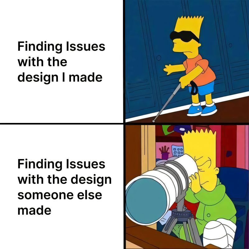 Designer Struggles: 𝗠𝘆 𝗗𝗲𝘀𝗶𝗴𝗻 𝘃𝘀. 𝗦𝗼𝗺𝗲𝗼𝗻𝗲 𝗘𝗹𝘀𝗲'𝘀

It’s funny how everything works when I look at my design. Just a tiny adjustment here or there, and it's all good. 

Someone else’s? "The alignment is off, that color’s too bright, and who chose that font?"👀