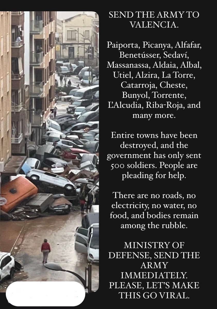MiaCharro's tweet photo. That’s why I’m posting this here:

I wanted to share what’s happening in Valencia, Spain. The flooding here has been catastrophic — entire towns like Paiporta, Alfafar, and Cheste are in ruins. Roads have been washed away, there’s no electricity or clean water, and food supplies are running low. People are struggling, desperate for help.

The most shocking part? The government has only sent 500 soldiers to assist. Not 50,000, not even 5,000 — just 500. It’s nowhere near enough. Families are pleading for help, and there are still bodies trapped in the rubble. The situation is heartbreaking, and people here feel abandoned.

If you could share this, it might push for the help that’s so urgently needed. Thank you for listening. #valenciaflooding