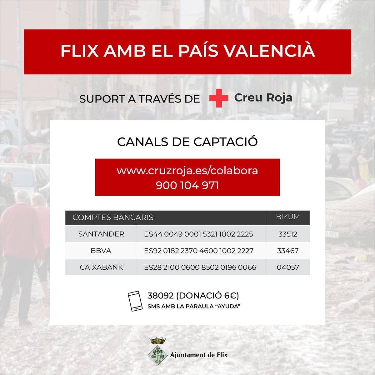 AjuntamentFlix's tweet photo. ‼️ FLIX AMB EL PAÍS VALENCIÀ

👉 Dona suport a les persones afectades per la #DANA a través de @CreuRojaCAT

👉 L'entitat opera al territori i coneix les necessitats dels afectats.

👉 Es requereix ajuda econòmica per adquirir els recursos necessaris a curt i a llarg termini. https://t.co/37Mi1gMZ3A