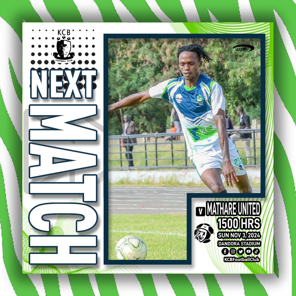 KCBFootball's tweet photo. ⏭️ Next Match

🆚 Mathare United FC 
🏆 @Officialfkfpl
🏟️ Dandora Stadium
📆 Sunday November 3️⃣, 2️⃣0️⃣2️⃣4️⃣
🕓 1️⃣5️⃣0️⃣0️⃣ Hrs EAT
📺 @azamtvtz

#MATKCB
#Believe #LionHearted 🦁 https://t.co/YAewUb3xxm